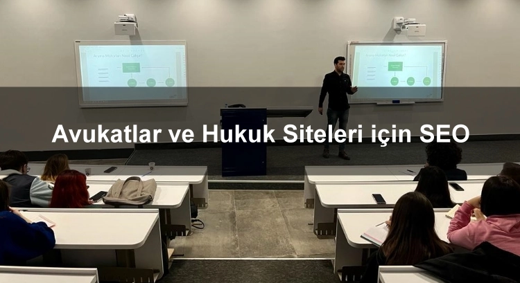 Avukatlar İçin SEO ve Hukuk Siteleri İçin SEO Yöntemleri