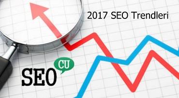 2017 SEO Trendleri ve Detaylı İnceleme