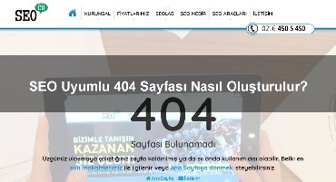 SEO Uyumlu 404 Sayfası Nasıl Oluşturulur?