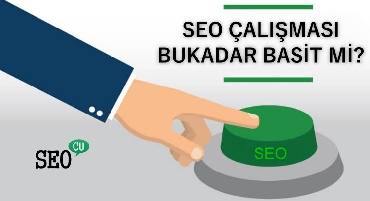 SEO Çalışmalarında Basit Yaklaşım Doğru Mu?