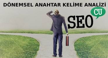 Dönemsel Anahtar Kelime Analizi