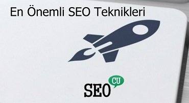 En Önemli SEO Teknikleri